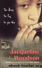The House You Pass On The Way by Jacqueline Woodson