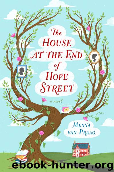The House at the End of Hope Street by Menna Van Praag