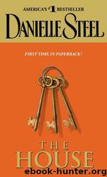 The House by Danielle Steel
