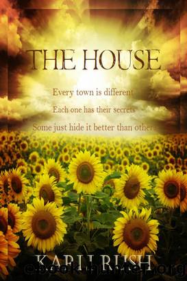 The House by Karli Rush