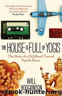 The House is Full of Yogis by Will Hodgkinson