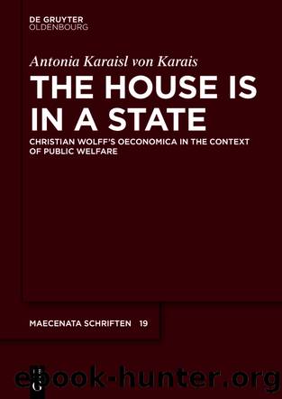 The House is in a State by Antonia Karaisl von Karais