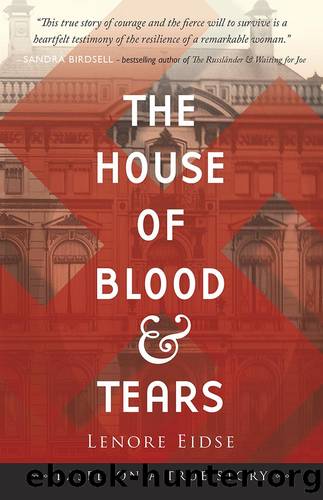 The House of Blood and Tears by Lenore Eidse