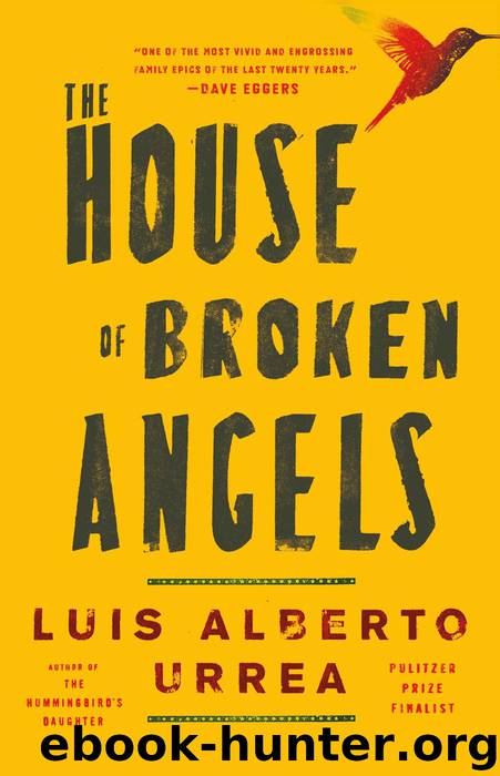 The House of Broken Angels by Luis Alberto Urrea