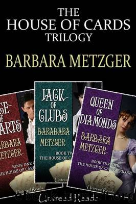 The House of Cards Trilogy by Barbara Metzger