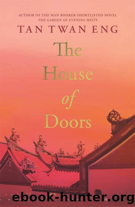 The House of Doors by Tan Twan Eng