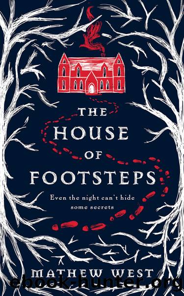 The House of Footsteps by Mathew West
