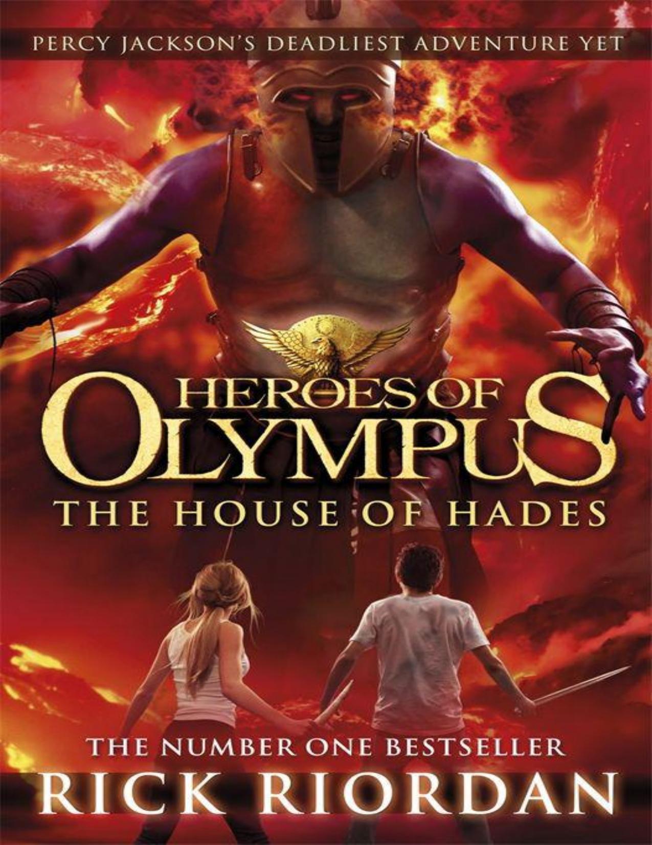 The House of Hades (Heroes of Olympus Book 4) by Riordan Rick