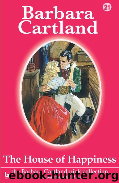The House of Happiness by Barbara Cartland