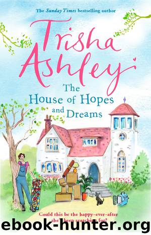 The House of Hopes and Dreams by Trisha Ashley