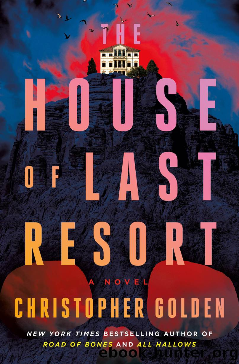 The House of Last Resort by Christopher Golden