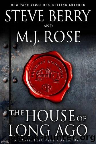 The House of Long Ago: A Cassiopeia Vitt Adventure by Steve Berry & M. J. Rose