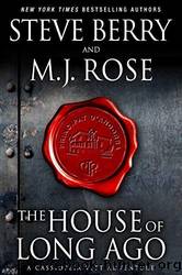 The House of Long Ago: by Steve Berry