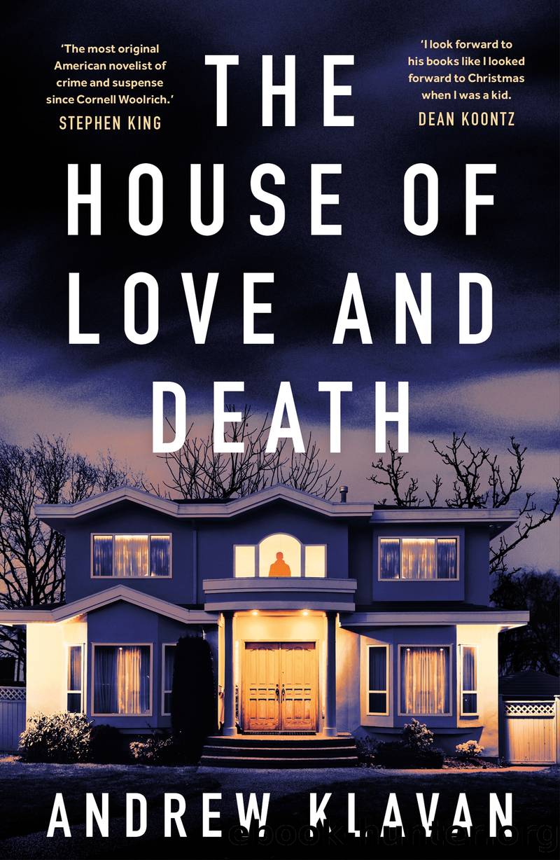 The House of Love and Death by Andrew Klavan