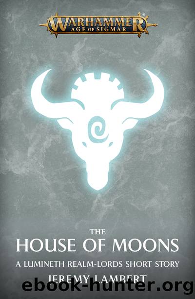 The House of Moons by Jeremy Lambert
