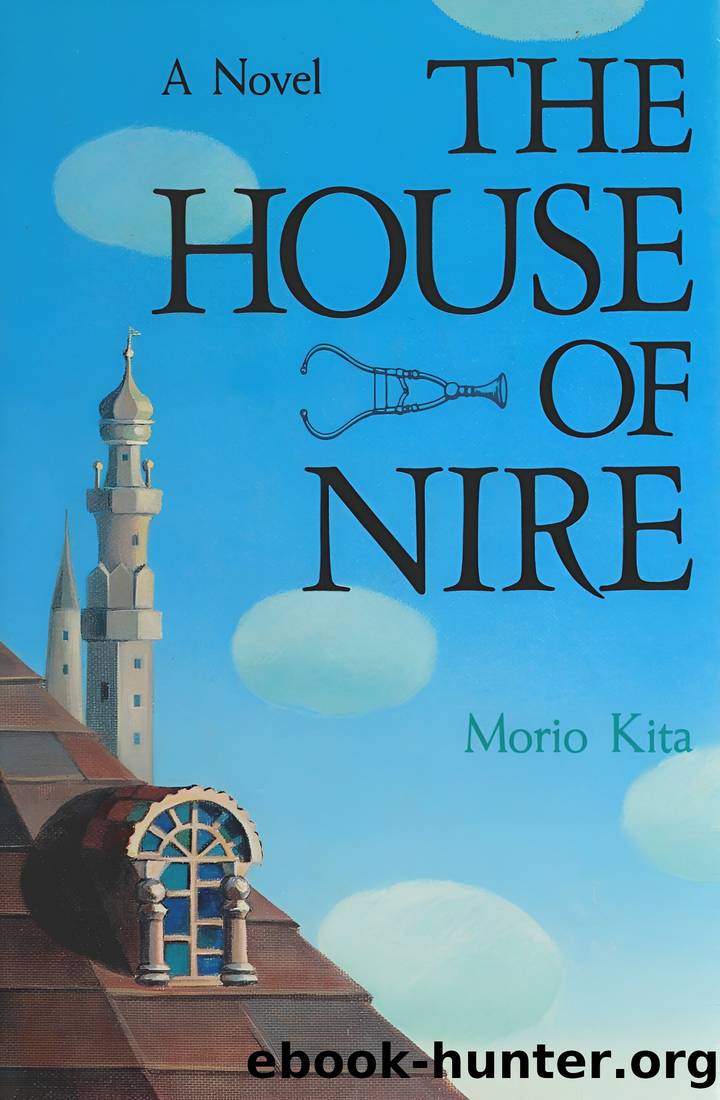 The House of Nire by Morio Kita