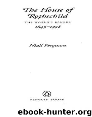 The House of Rothschild by Ferguson Niall