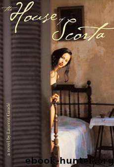 The House of Scorta by Gaudé Laurent