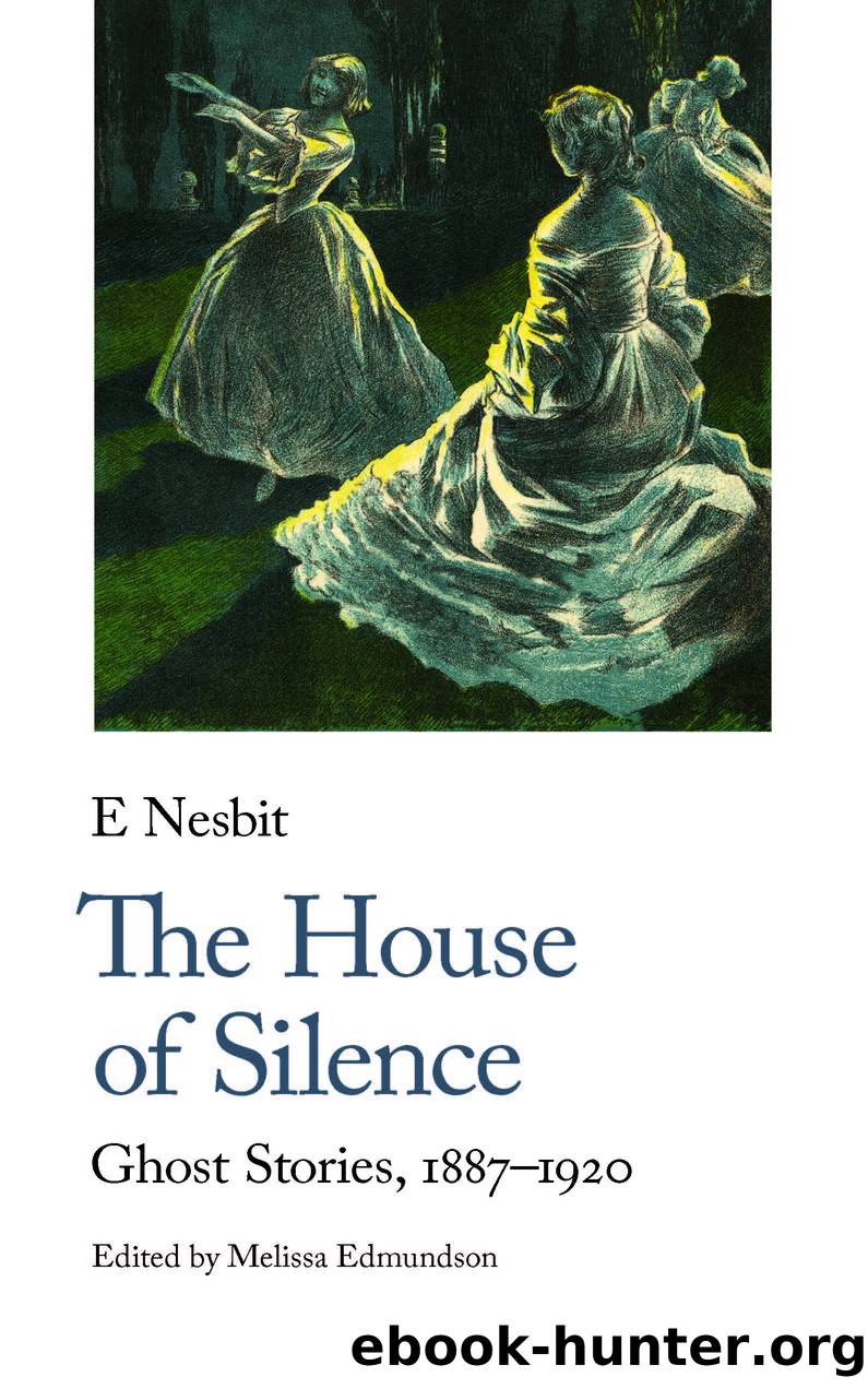 The House of Silence by E Nesbit