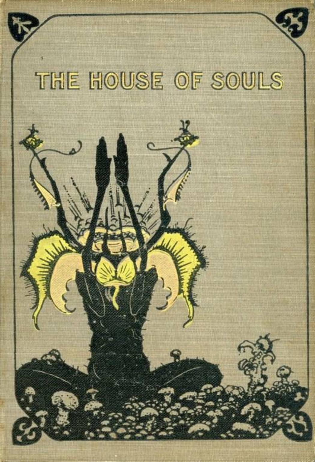 The House of Souls by Arthur Machen
