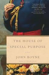 The House of Special Purpose by John Boyne