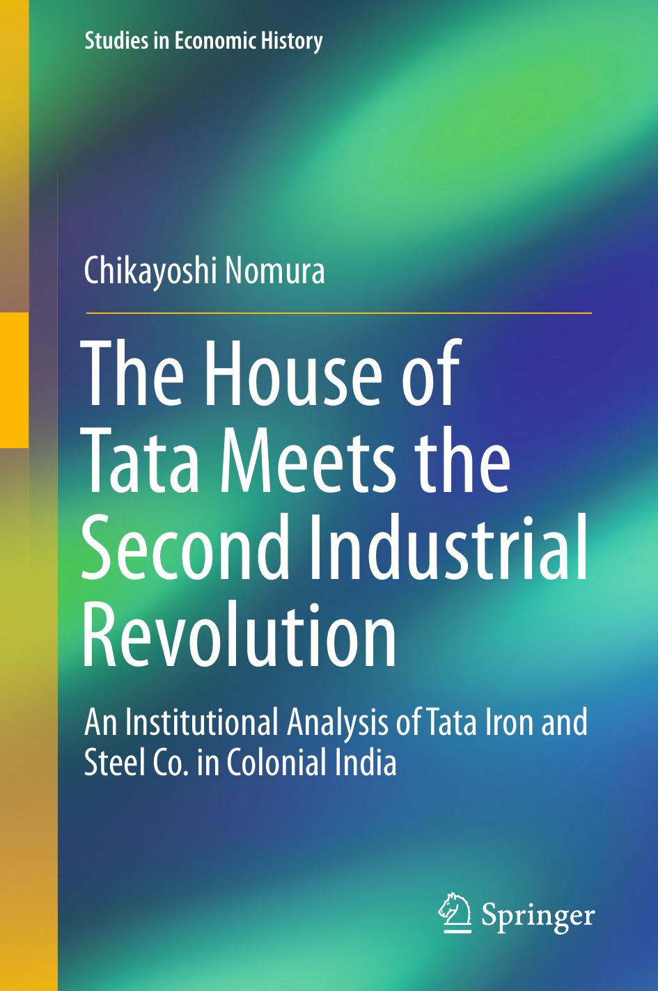 The House of Tata Meets the Second Industrial Revolution by Chikayoshi Nomura