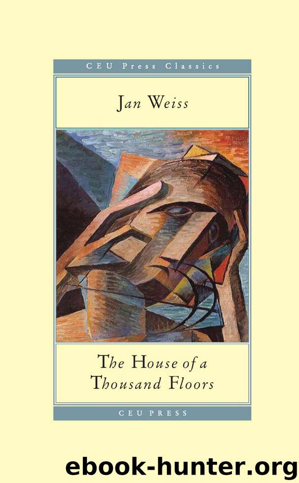 The House of a Thousand Floors (CEU Press Classics) by Jan Weiss