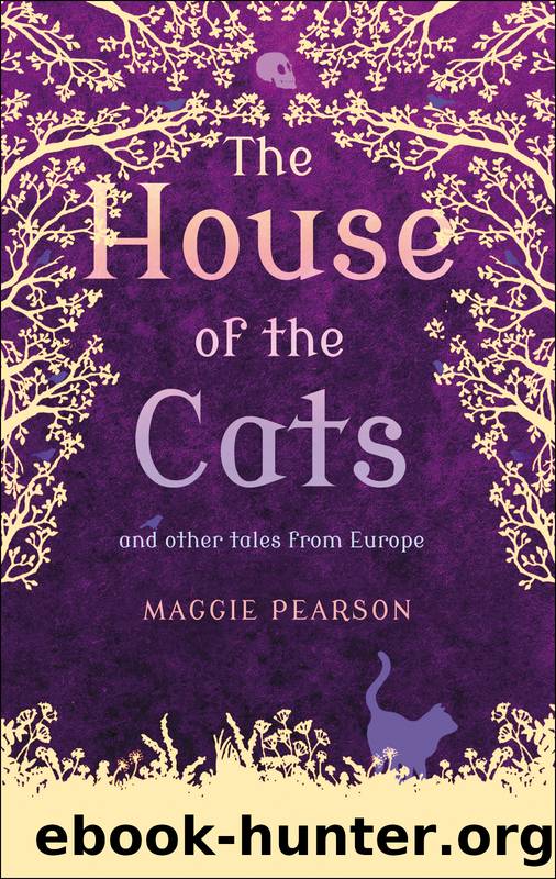 The House of the Cats by Maggie Pearson