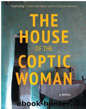 The House of the Coptic Woman by Ashraf El-Ashmawi