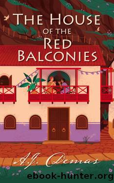The House of the Red Balconies by A.J. Demas