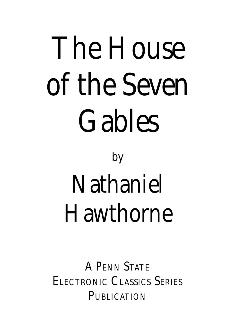 The House of the Seven Gables (Classic Collection) by Nathaniel Hawthorne