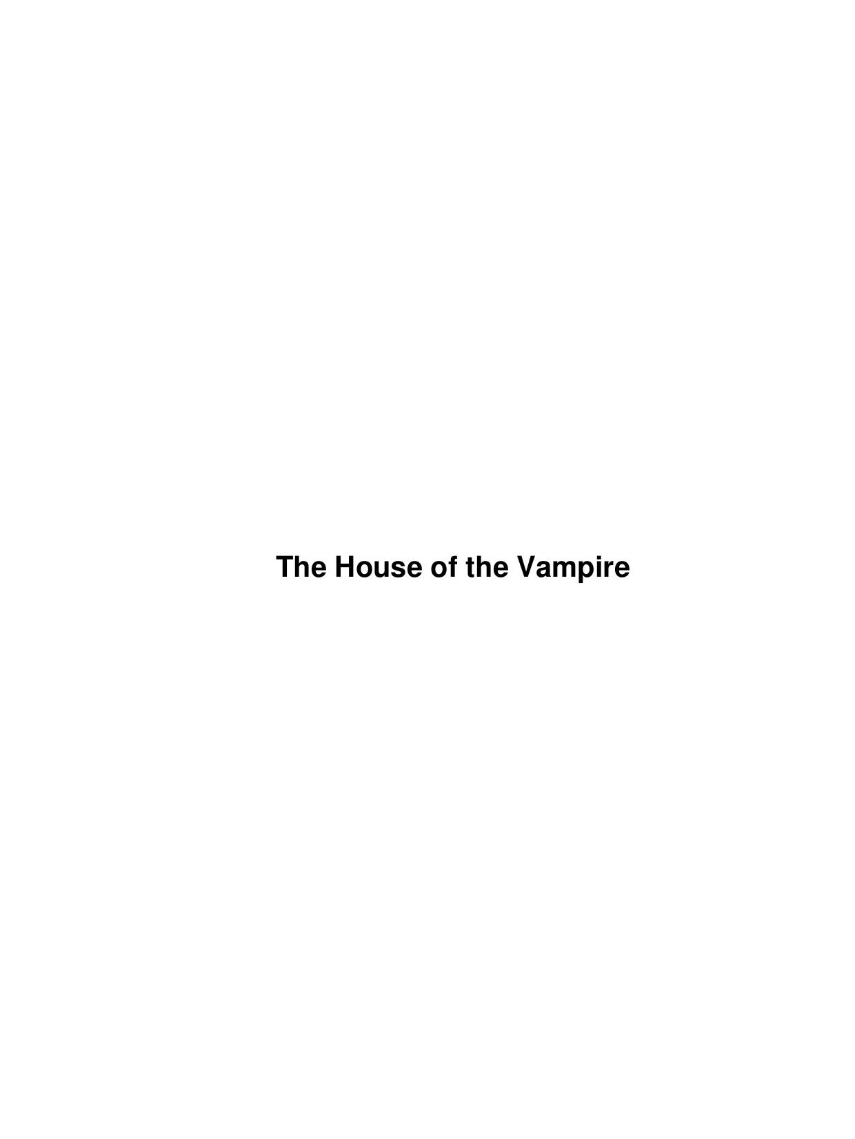The House of the Vampire by Unknown