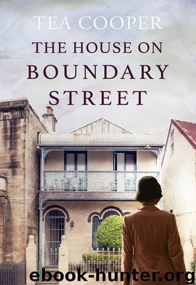 The House on Boundary Street by Tea Cooper