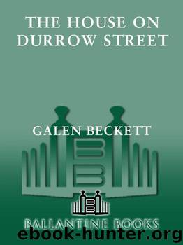 The House on Durrow Street by Beckett Galen