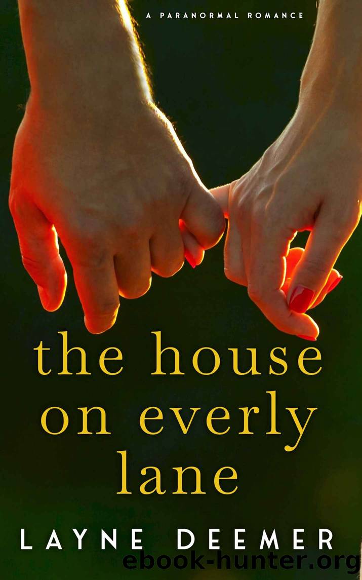 The House on Everly Lane by Deemer Layne