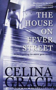 The House on Fever Street by Grace Celina