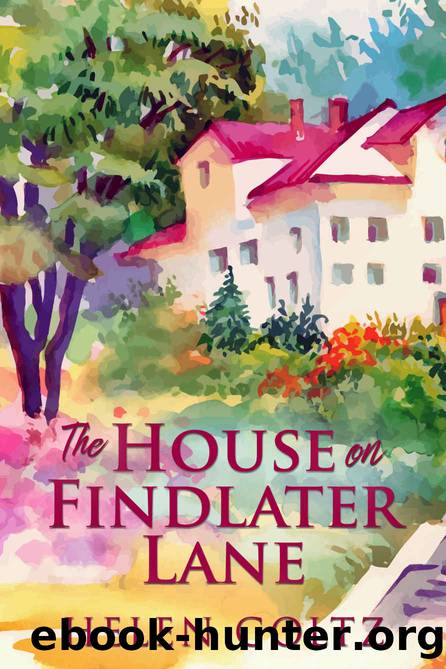 The House on Findlater Lane by Helen Goltz