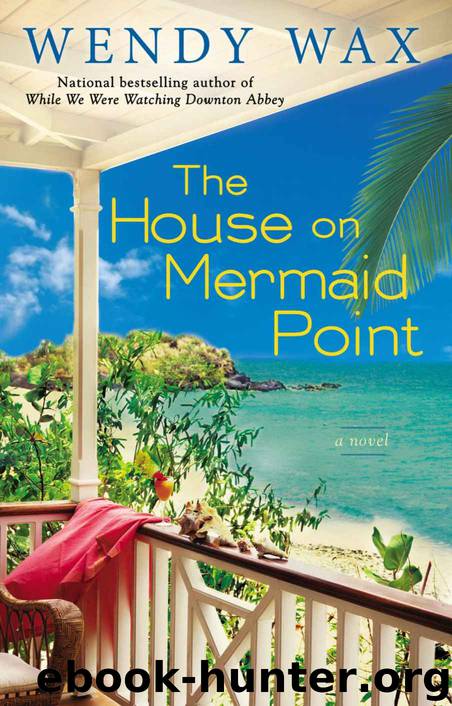 The House on Mermaid Point by Wendy Wax