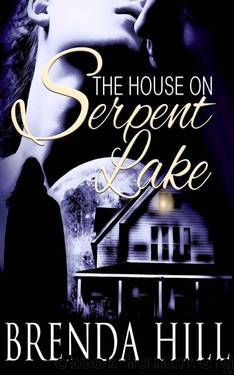 The House on Serpent Lake (Ghost, Romance, Fantasy) by Hill Brenda