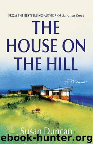 The House on the Hill by Susan Duncan