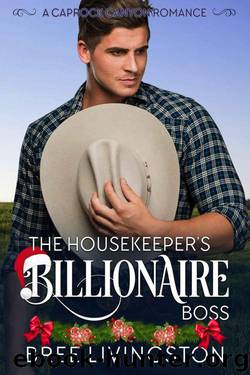 The Housekeeper's Billionaire Boss (Caprock Canyon Romance Book 3) by Bree Livingston