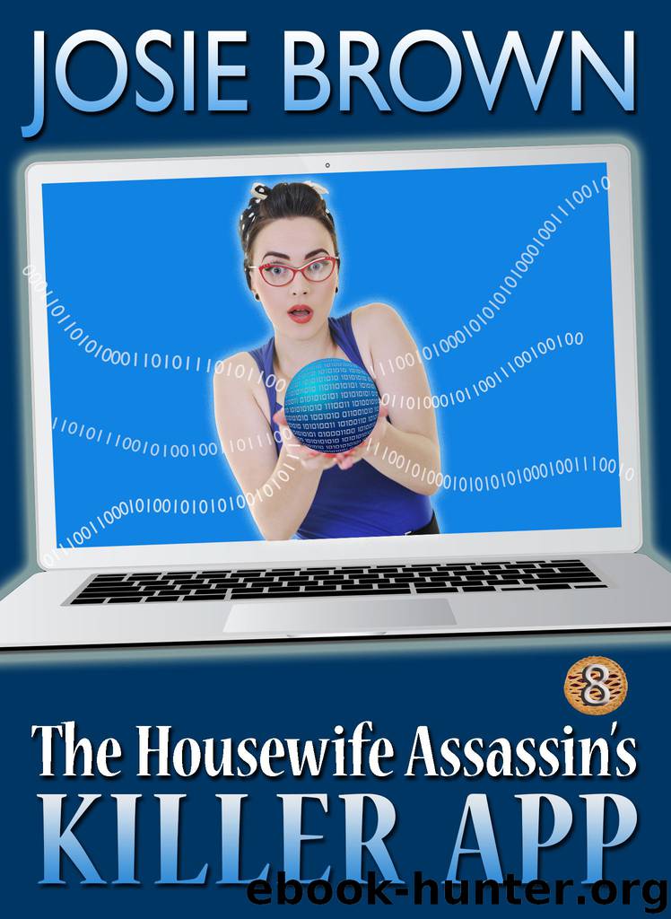The Housewife Assassin's Killer App by Josie Brown