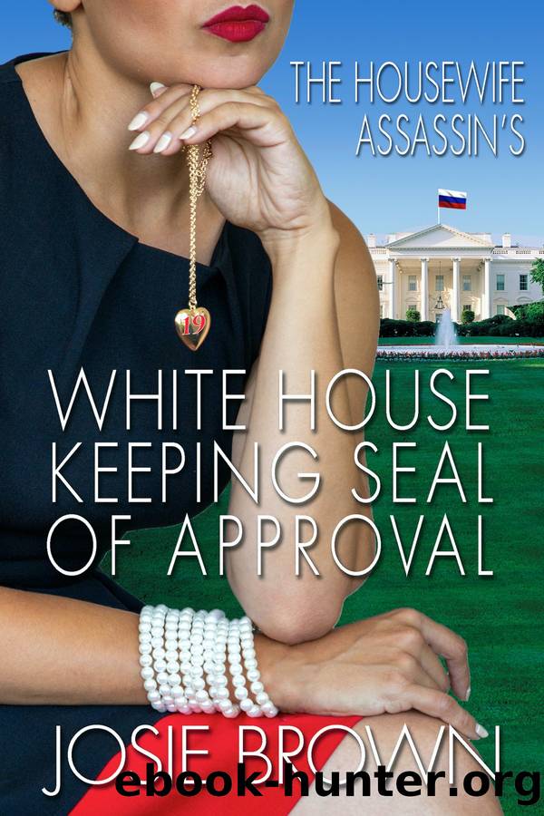 The Housewife Assassin's White House Keeping Seal of Approval by Josie Brown
