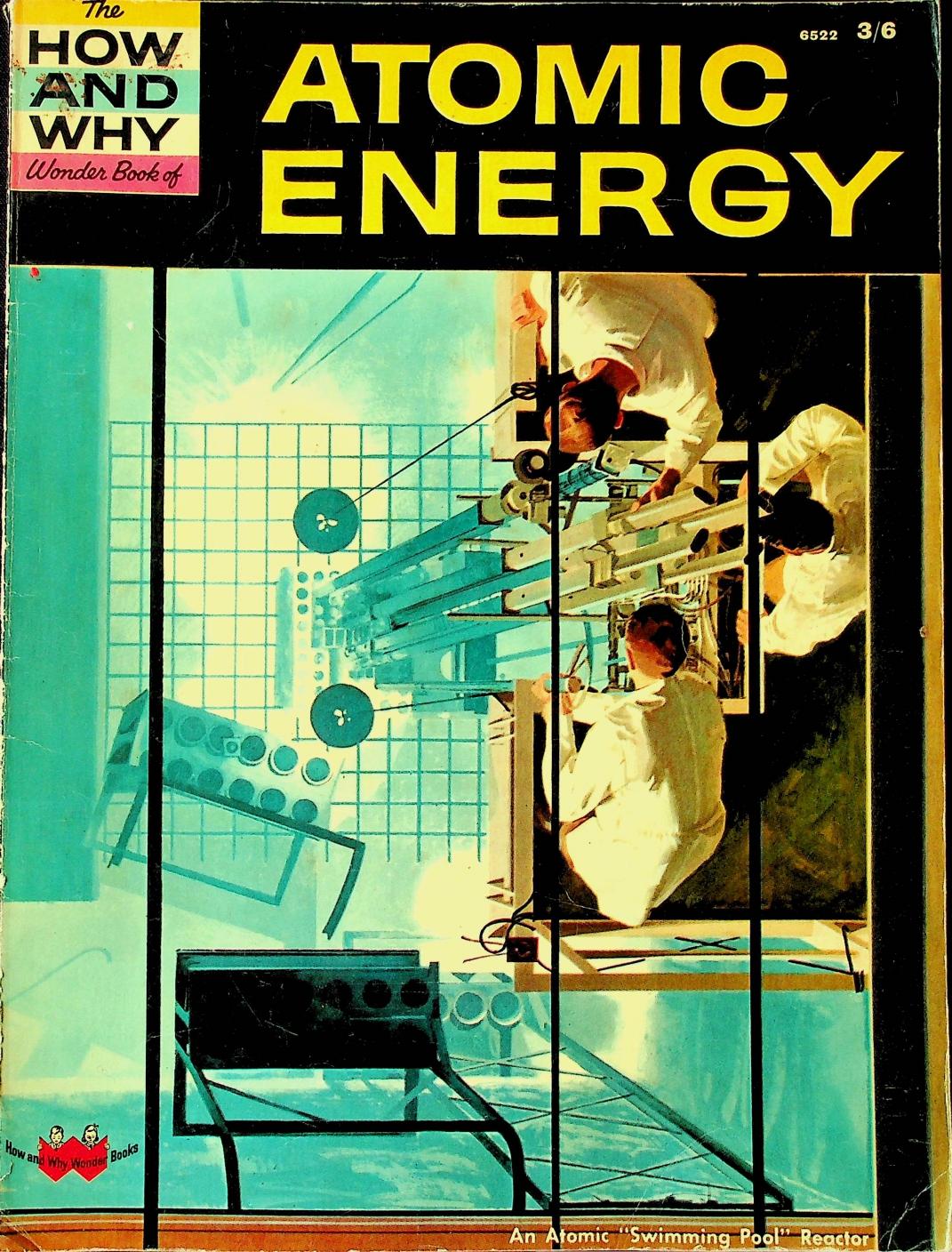 The How and Why Wonder Book of Atomic Energy by Donald Barr
