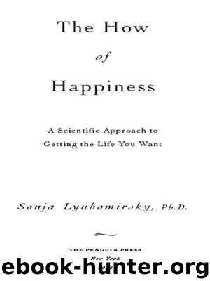 The How of Happiness by Sonja Lyubomirsky