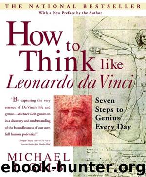 The How to Think Like Leonardo Da Vinci Workbook: Your Personal Companion to How to Think Like Leonardo Da Vinci by Michael J. Gelb
