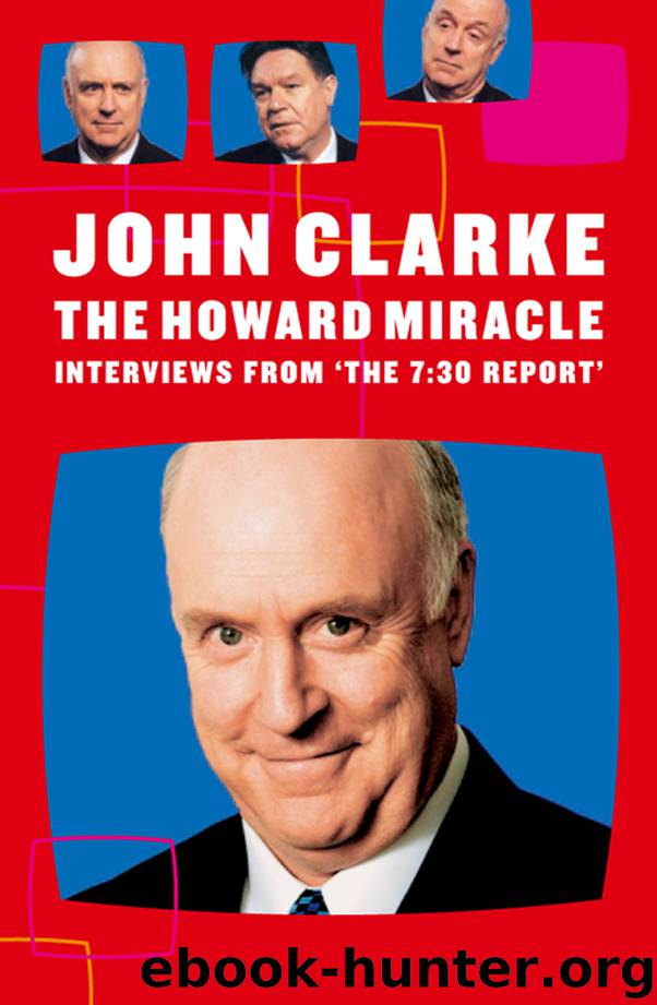The Howard Miracle by John Clarke