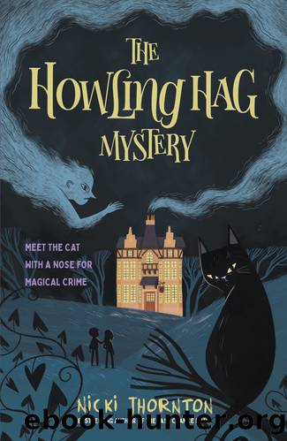The Howling Hag Mystery by Nicki Thornton