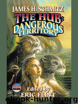 The Hub: Dangerous Territory by James H. Schmitz & edited by Eric Flint