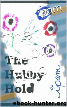 The Hubby Hold (IQ Testing Book 2)